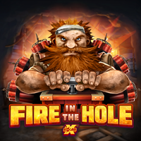 FIRE IN THE HOLE