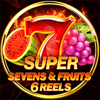 SUPER SEVENS & FRUITS 6 REELS